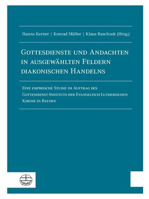 cover image of Gottesdienste und Andachten in ausgewählten Feldern diakonischen Handelns